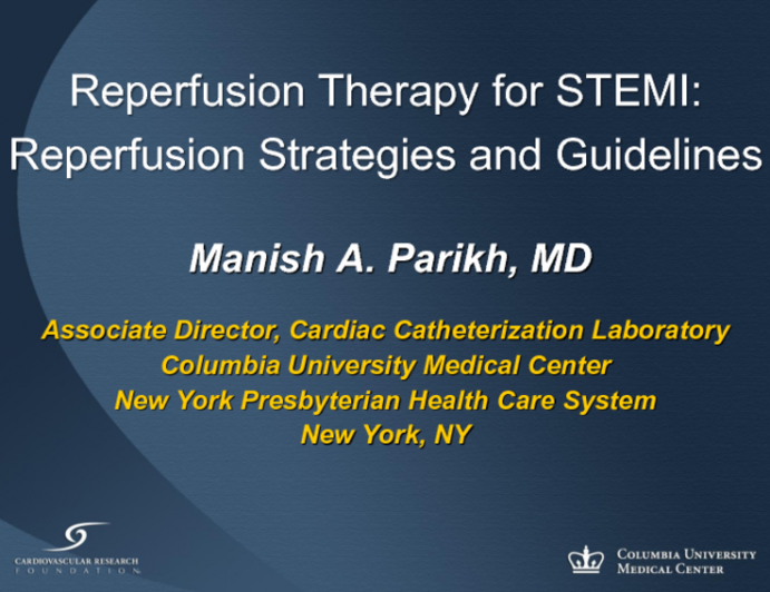 Reperfusion Therapy in STEMI: Reperfusion Strategies and Guidelines