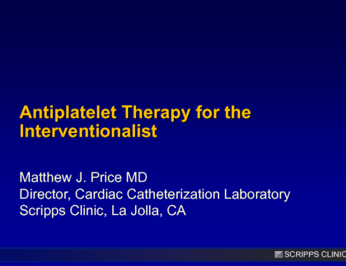 Antiplatelet Therapy for the Interventionalist