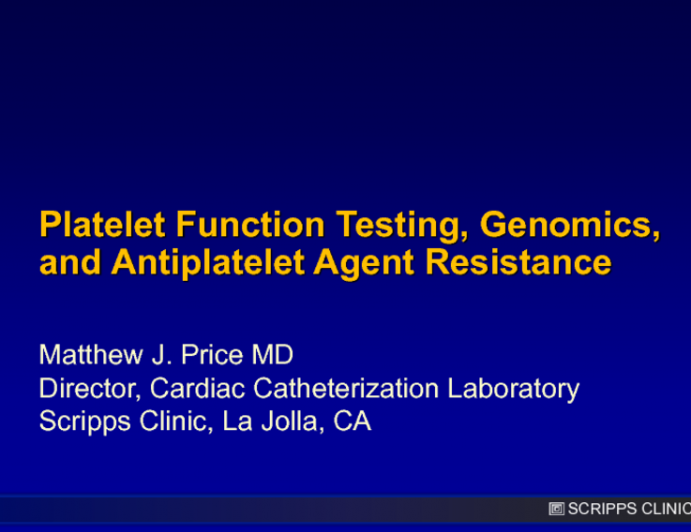 Platelet Function Testing, Genomics, and Antiplatelet Agent Resistance