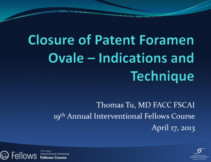 PFO Closure: Indications and technique