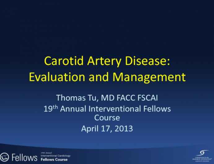 Evaluation and Management of Carotid Arterial Disease