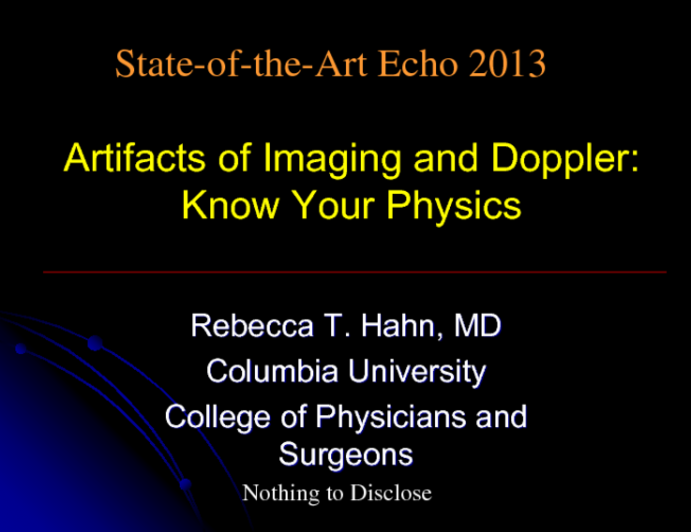 Artifacts of Imaging and Doppler: Know Your Physics