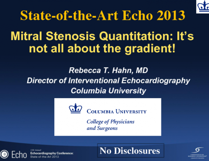 Mitral Stenosis Quantitation: It’s Not All About the Gradient