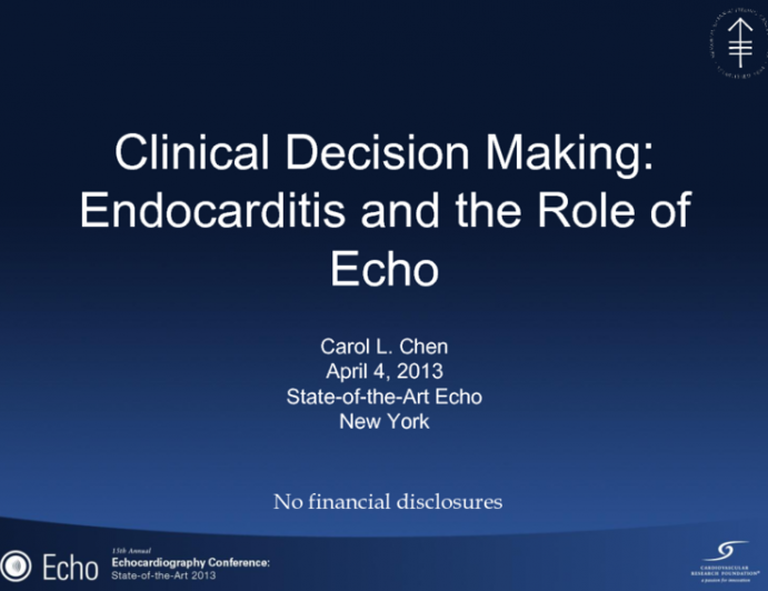 Clinical Decision Making: Endocarditis and the Role of Echo