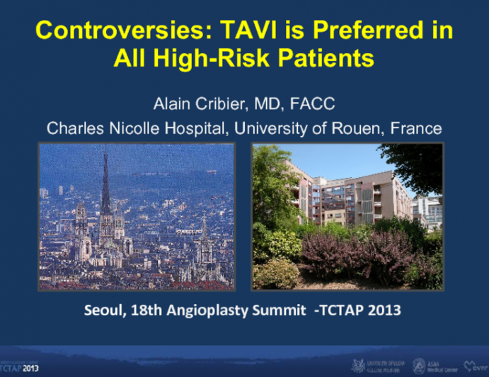 Controversies: TAVI is Preferred in All High-Risk Patients