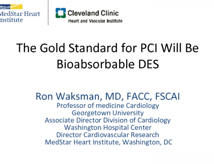 The Gold Standard for PCI Will Be Bioabsorbable DES