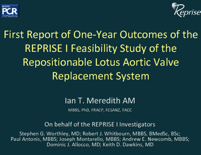 First Report of One-Year Outcomes of the REPRISE I Feasibility Study of the Repositionable Lotus Aortic Valve Replacement System