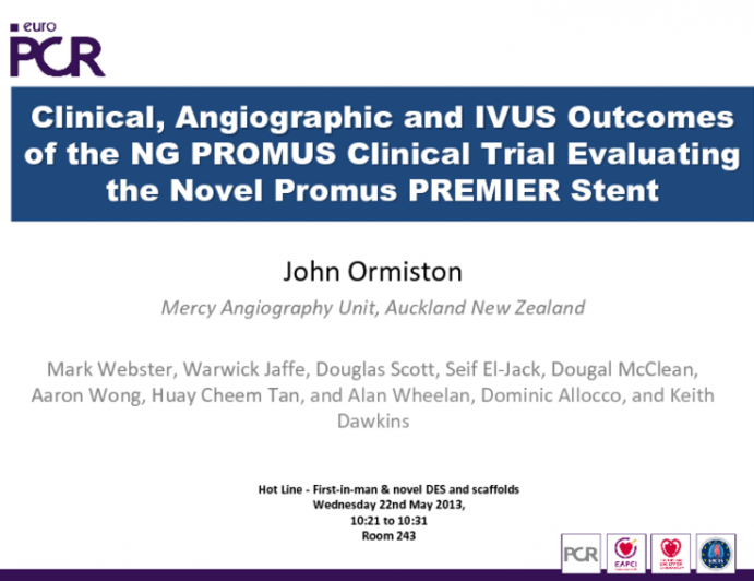 Clinical, Angiographic and IVUS Outcomes of the NG PROMUS Clinical Trial Evaluating the Novel Promus PREMIER Stent