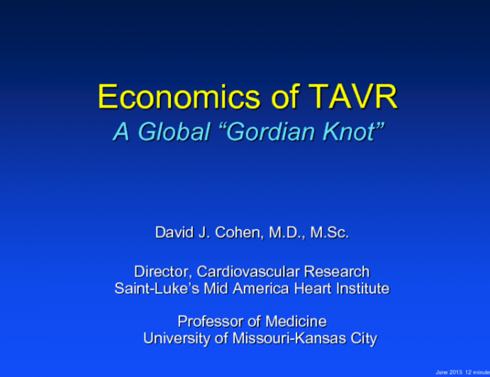 TAVR Cost-effectiveness and Reimbursement: A Global Gordian Knot