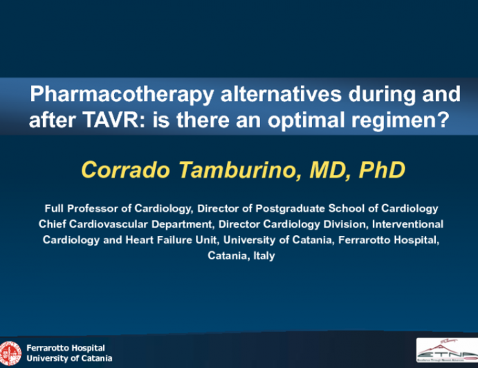 Pharmacotherapy Alternatives During and After TAVR: Is There an Optimal Regimen?