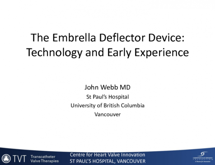 The Embrella Deflector Device: Technology and Early Clinical Experiences