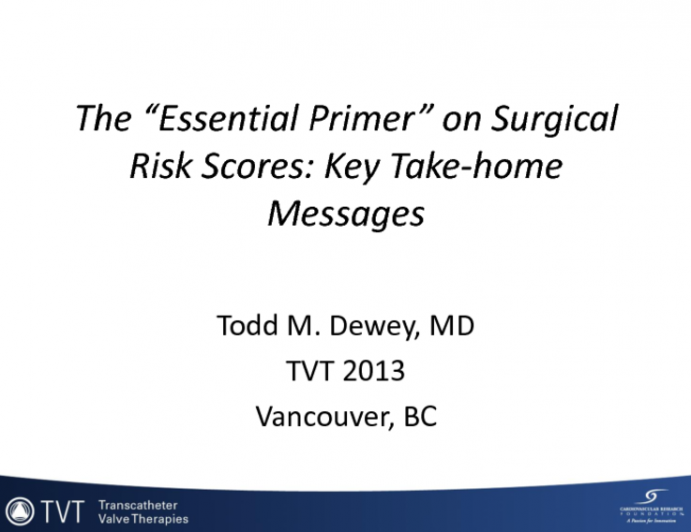 The "Essential Primer" on Surgical Risk Scores: Key Take-home Messages