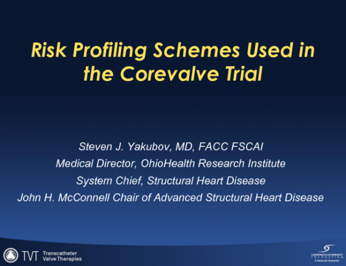 Risk Profiling Schemes Used in the US CoreValve Trial