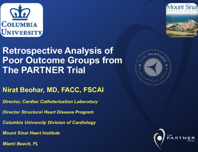 Retrospective Analysis of Poor Outcome Groups from the PARTNER Trial