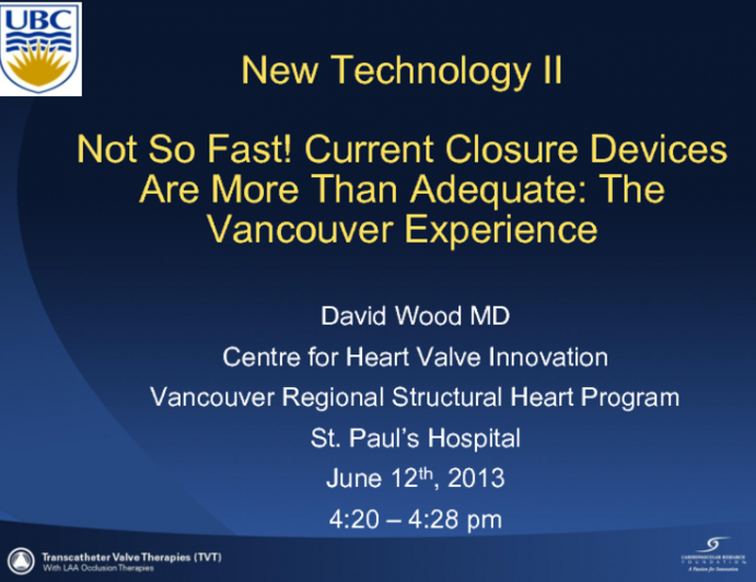 Not So Fast! Current Suture-Based Transfemoral Closure Devices Are More Than Adequate: The Vancouver Experience