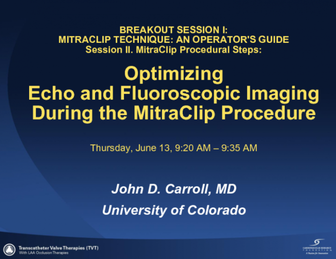 Optimizing Echo and Fluoro Imaging During the MitraClip Procedure