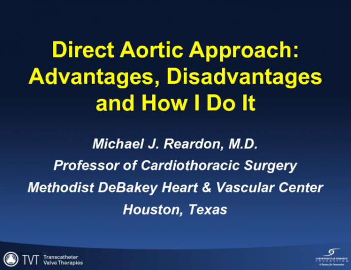 Direct Aortic Approach: Advantages, Disadvantages, and How I Do It