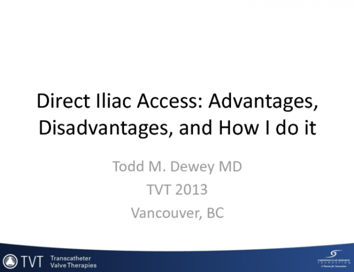 Direct Iliac Access: Advantages, Disadvantages, and How I Do It