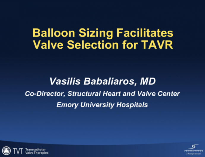 Balloon Sizing Facilitates Valve Selection for TAVR