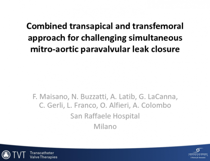 Combined transapical and transfemoral approaches for challenging simultaneous mitro-aortic paravalvular leak closure