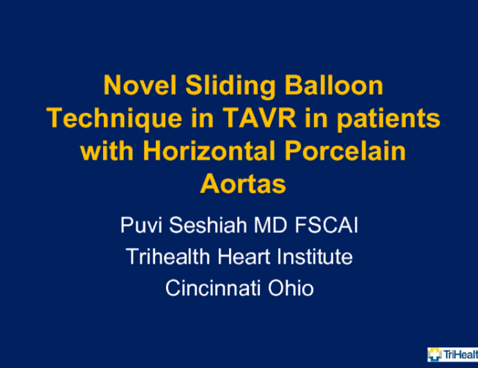 Novel Sliding Balloon Technique in TAVR in patients with Horizontal Porcelain Aortas