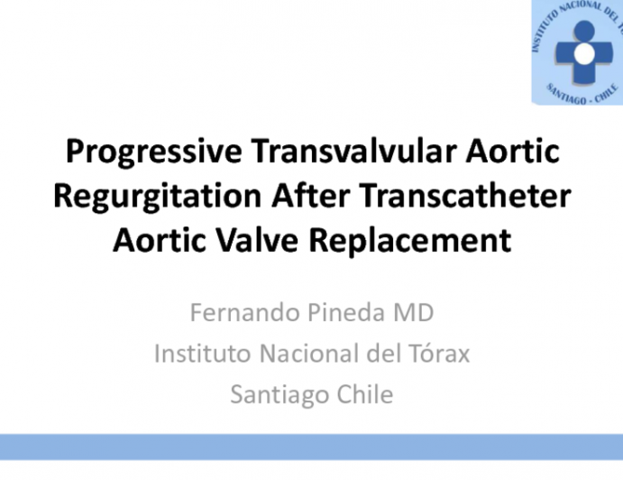 Progressive Transvalvular Aortic Regurgitation After Transcatheter Aortic Valve Replacement