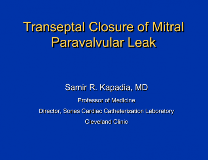 Transseptal Closure of Mitral Paravalvular Leaks (Including Case Presentations)