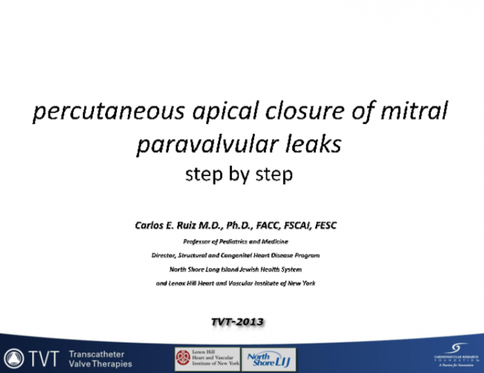 Percutaneous Apical Closure of Mitral Paravalvular Leaks (Including ...