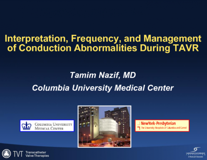 Interpretation, Frequency, and Management Strategy of Conduction Abnormalities During TAVR