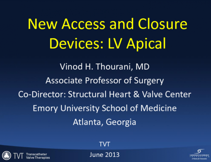 New Access and Closure Devices: Vascular and LV Apical