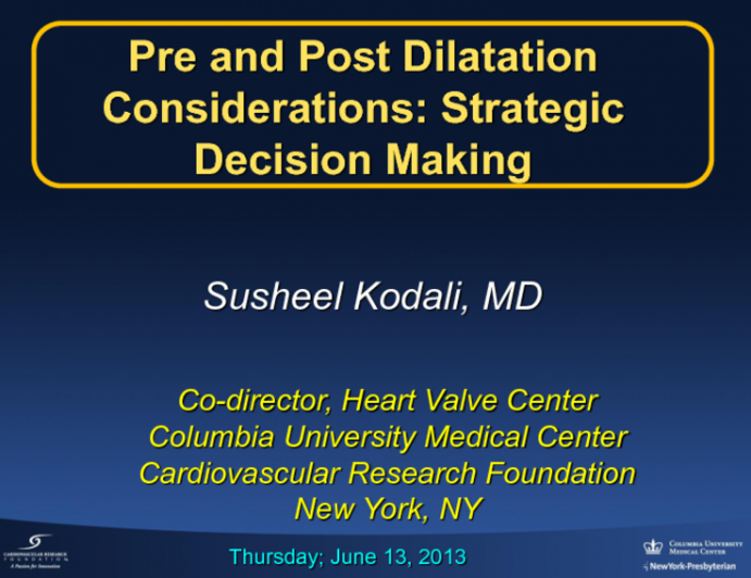 Pre- and Post-Dilatation Considerations: Strategic Decision Making