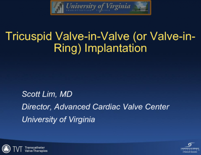 Tricuspid Valve-in-Valve (or ring): Techniques and Case Examples