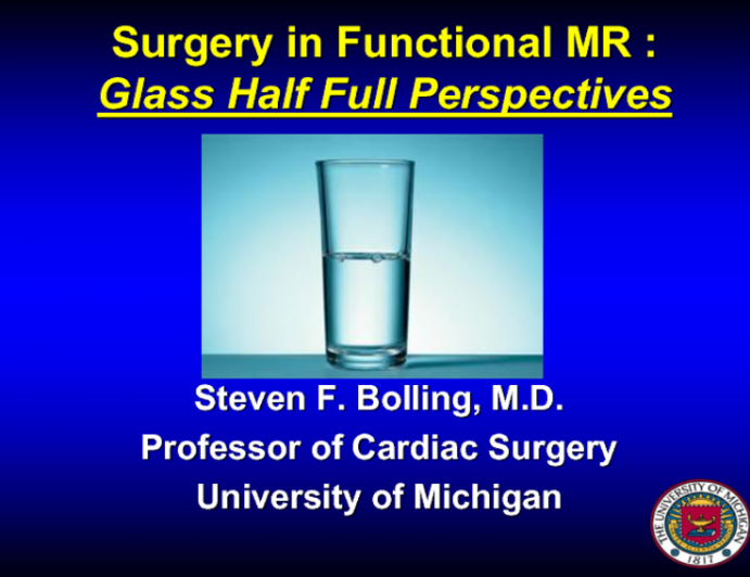 Surgery in Functional MR: Glass Half Full Perspectives