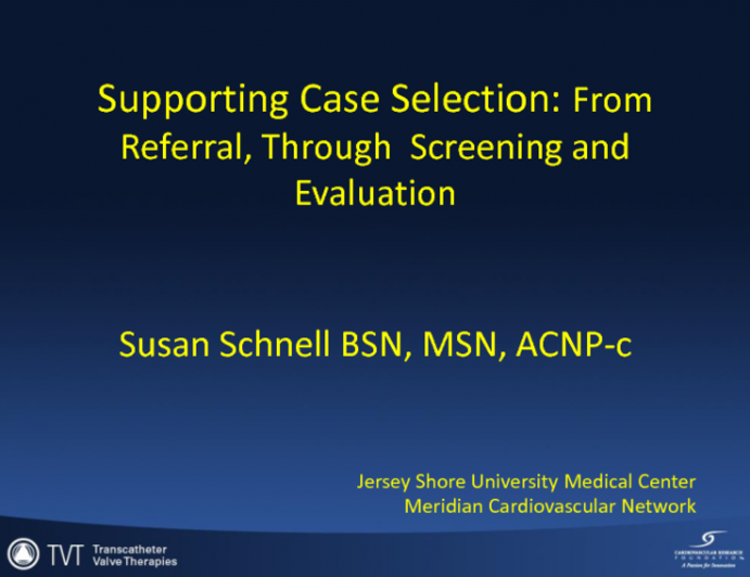 Supporting Case Selection: From Referral, Through Screening and Evaluation