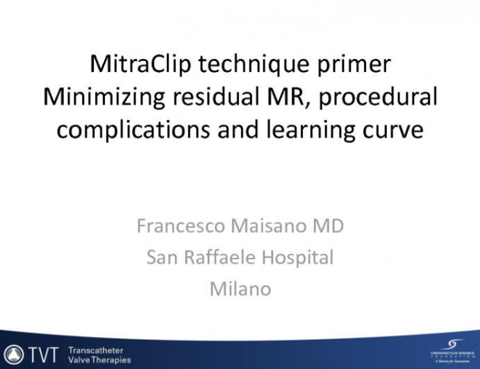 MitraClip Technique Primer: Minimizing Residual MR, Complications and the Learning Curve