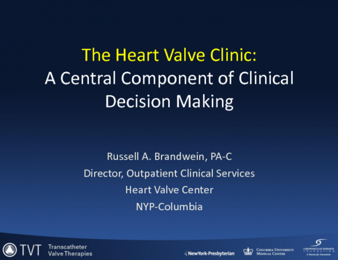 The Heart Valve Clinic: A Central Component of Clinical Decision-Making