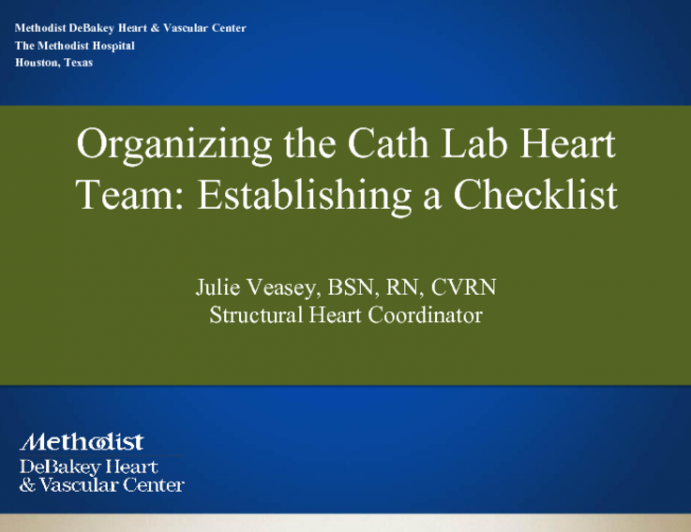 Organizing the Cath Lab Heart Team: Establishing a Checklist Sequence