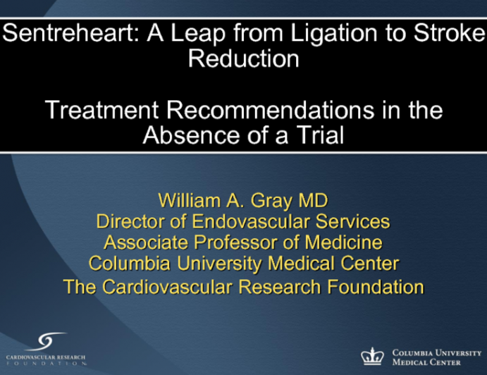 Sentreheart: A Leap from Ligation to Stroke Reduction: Treatment Recommendations in the Absence of a Trial