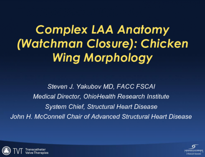Complex LAA Anatomy (Watchman Closure): Chicken Wing Morphology