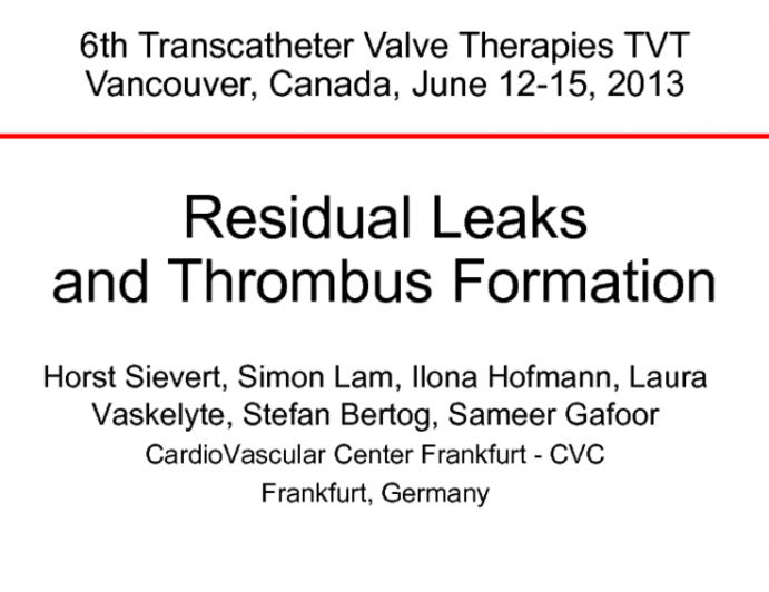 Residual Leaks and Thrombus Formation