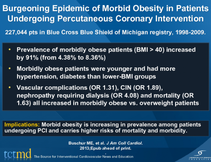 Burgeoning Epidemic of Morbid Obesity in Patients Undergoing Percutaneous Coronary Intervention