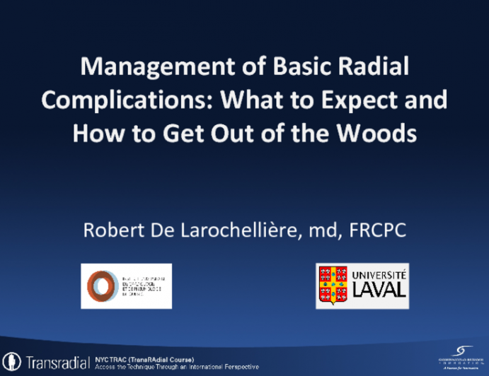 Management of Basic Radial Complications: What to Expect and How to Get Out of the Woods