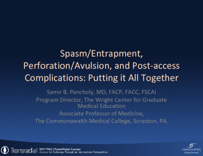 Spasm/Entrapment, Perforation/Avulsion, and Post-access Complications: Putting it All Together