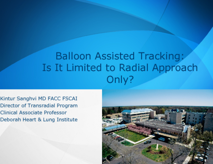 Balloon Assisted Tracking: Is It Limited to Radial Approach Only?