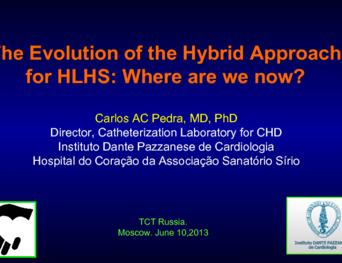 The Evolution of the Hybrid Approach for HLHS: Where Are We Now?