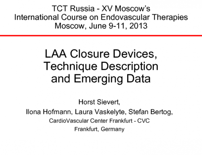 LAA Closure Devices - Technique Description and Emerging Data