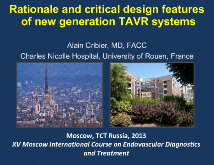 Rationale and Critical Design Features of New Generation TAVR Systems