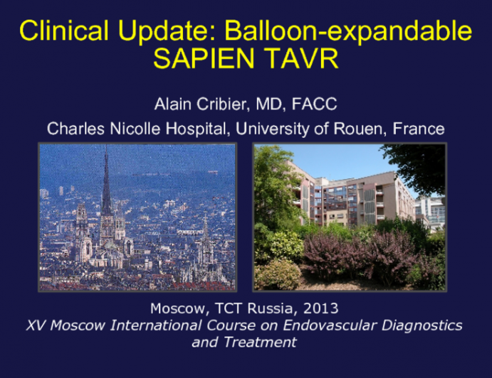 Clinical Update: Balloon-Expandable SAPIEN TAVR