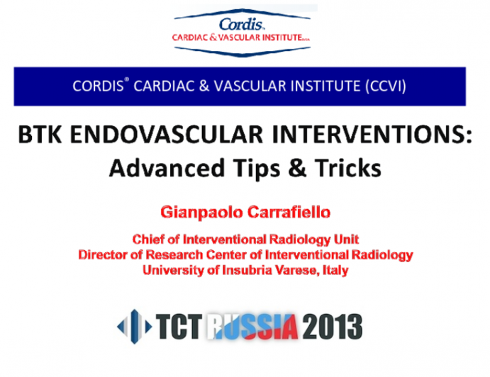 BTK Endovascular Interventions: Advanced Tips & Tricks