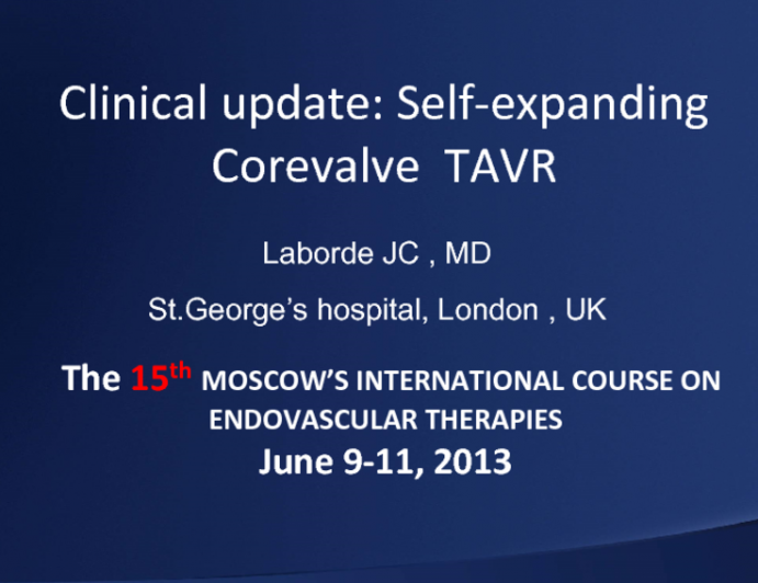 Clinical Update: Self-Expanding Corevalve TAVR